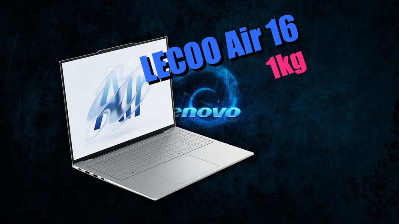 Lenovo Lecoo Air 16 đặc biệt ở điểm nào?