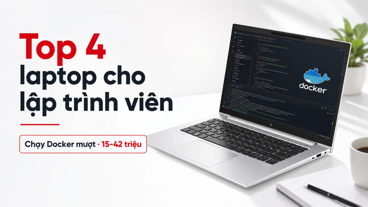 Top 4 laptop cho lap trinh vien 2026