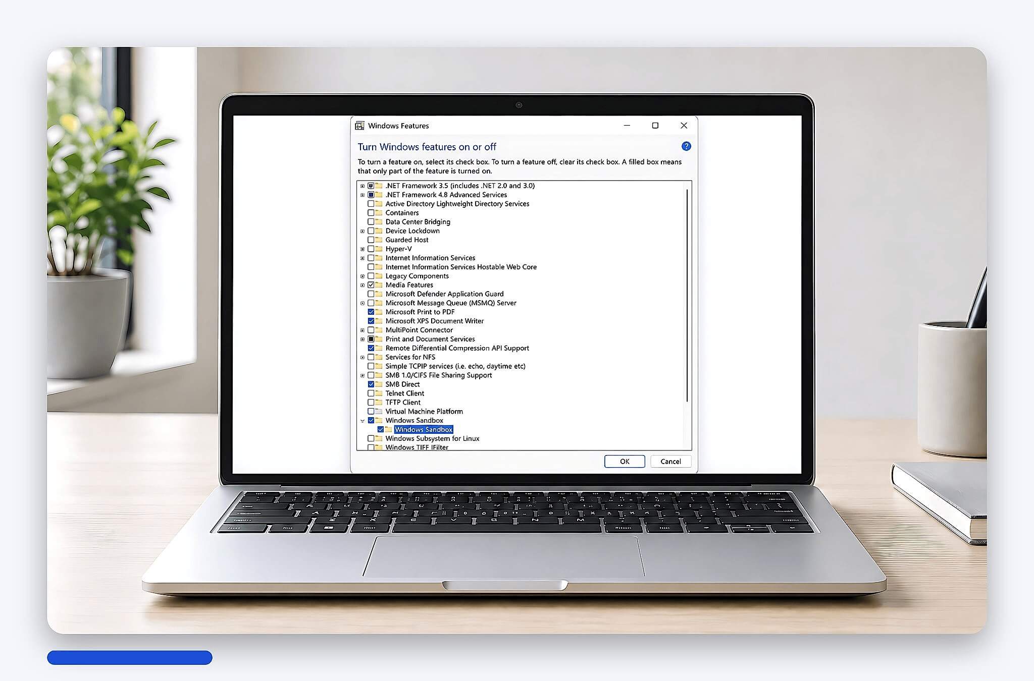 Tích chọn mục Windows Sandbox trong hộp thoại Turn Windows features on or off Tích chọn mục Windows Sandbox trong hộp thoại Turn Windows features on or off