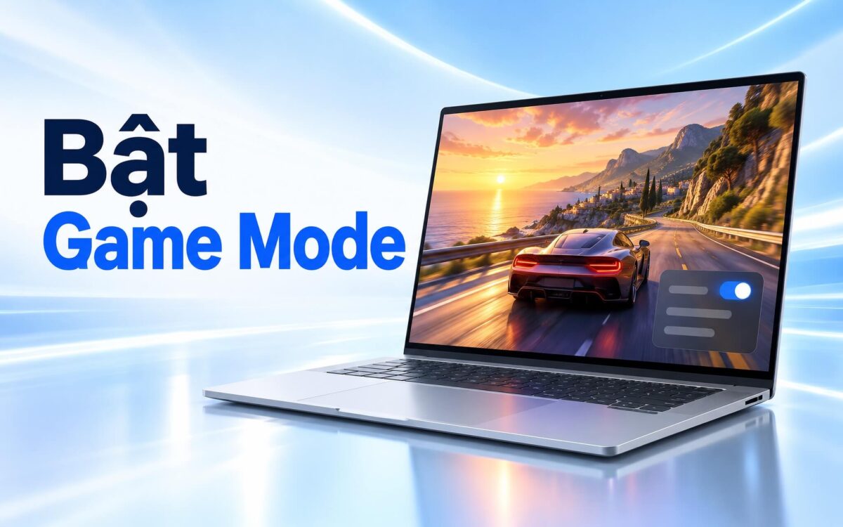 Game Mode trên Windows 11 - Bật khi nào để laptop chơi game ổn định hơn