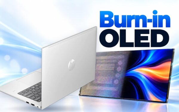 Hiện tượng burn-in trên laptop OLED - Rủi ro thực tế và cách phòng ngừa